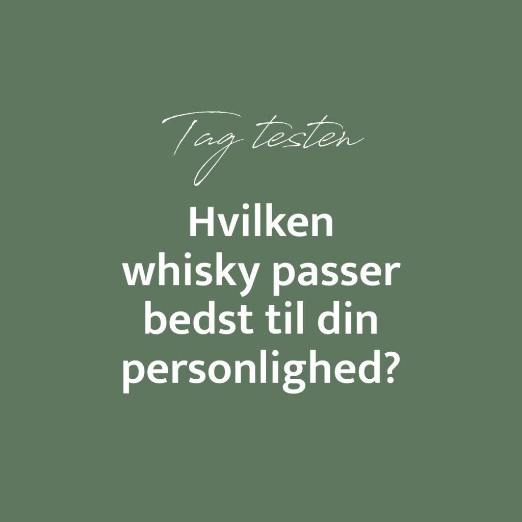 TAG TESTEN: Hvilken whisky passer bedst til din personlighed?